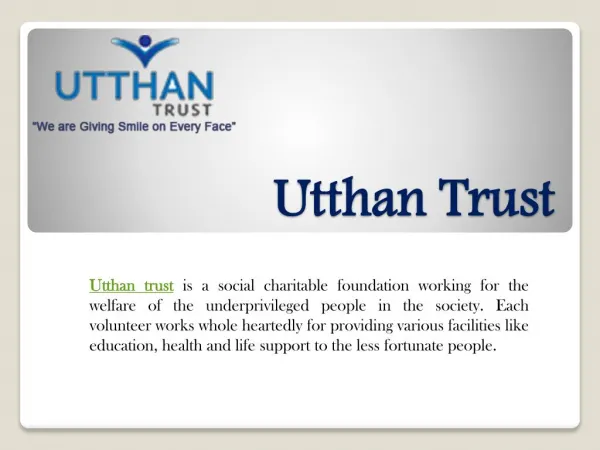 Utthan Trust is a Nonprofit Organization