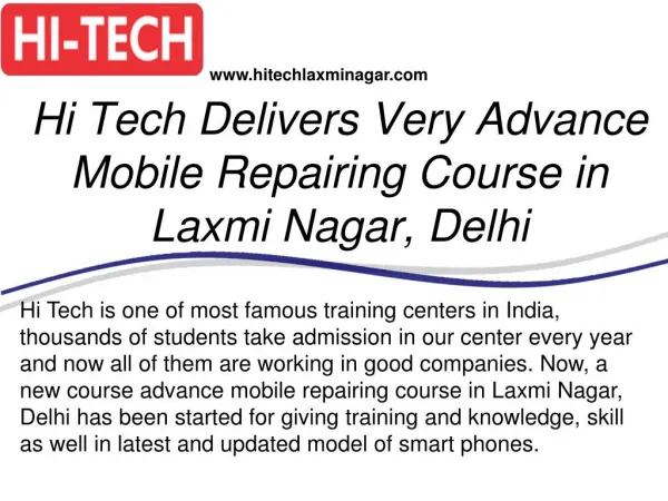 Hi Tech Delivers Very Advance Mobile Repairing Course in Laxmi Nagar, Delhi