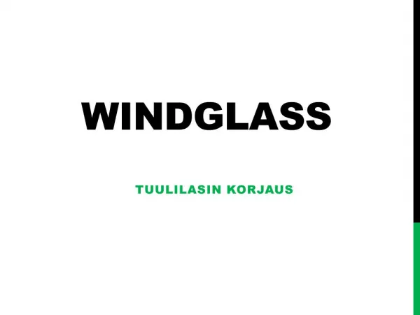 Tuulilasin vaihto - Windglass