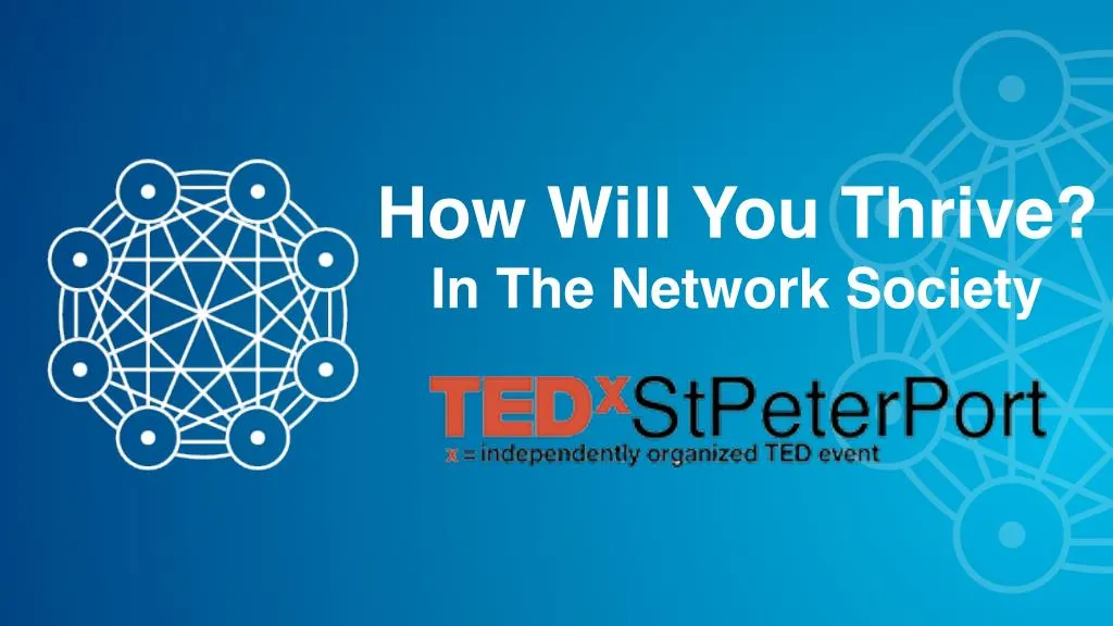 how will you thrive in the network society