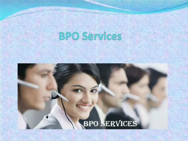 Advantage of Business process outsourcing (BPO) Services