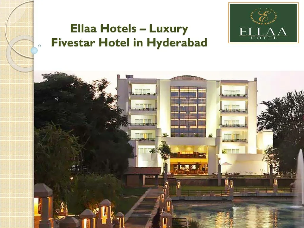 ellaa hotels luxury fivestar hotel in hyderabad