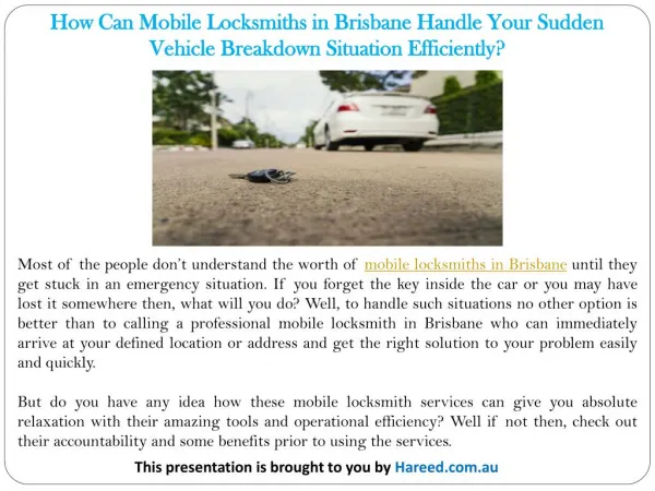 How Can Mobile Locksmiths in Brisbane Handle Your Sudden Vehicle Breakdown Situation Efficiently?