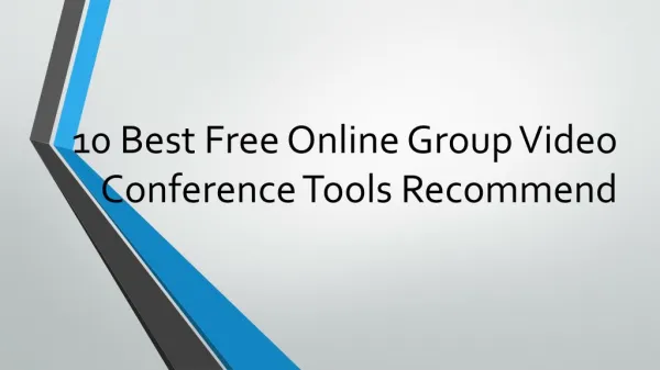 10 Best Free Online Group Video Conference Tools Recommend