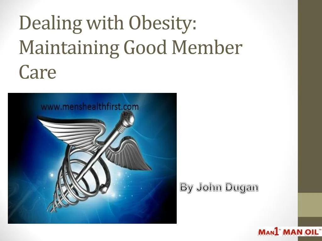 dealing with obesity maintaining good member care