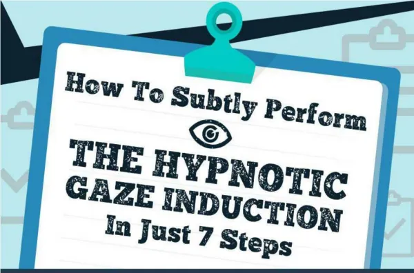 7 Steps to do Subtle and Skillful Hypnotic Gaze Induction