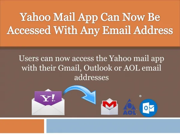 Yahoo Mail App Can Now Be Accessed With Any Email