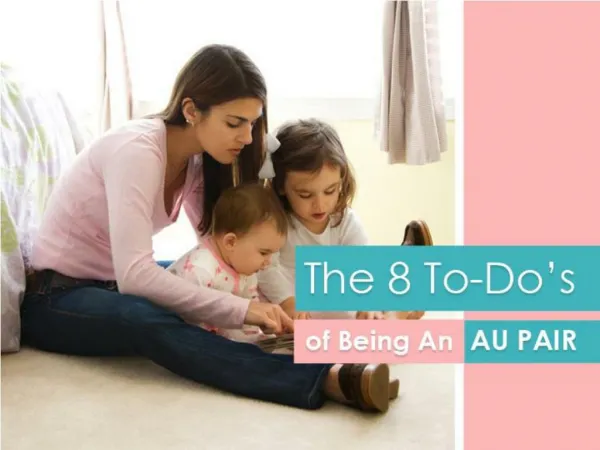 The 8 To-Dos of Being An Au Pair