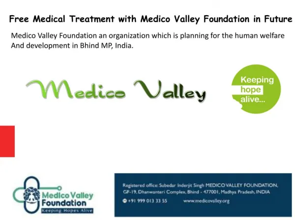 Medico Valley Foundation best and free medical treatment