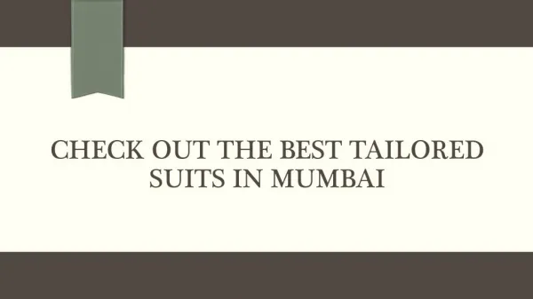 Check out the best tailored suits in Mumbai