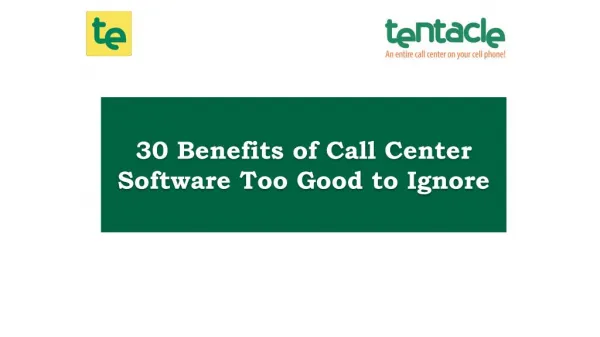 30 Key Benefits of Using a Call Center Software