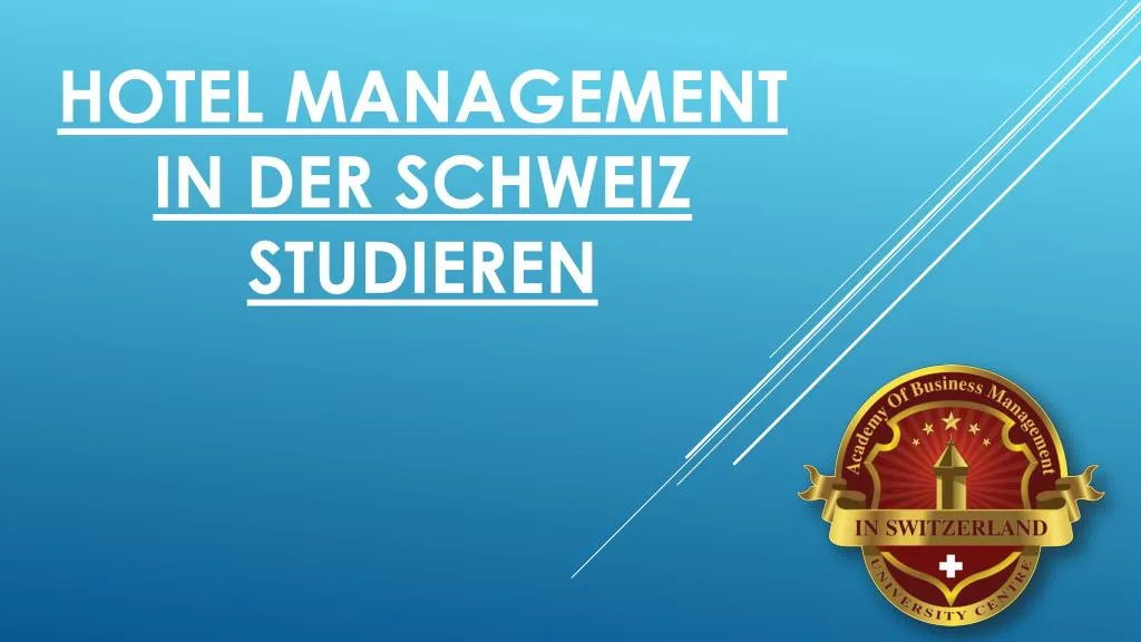 hotel management in der schweiz studieren