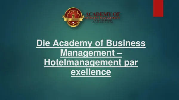 Die Academy of Business Management – Hotelmanagement par exellence