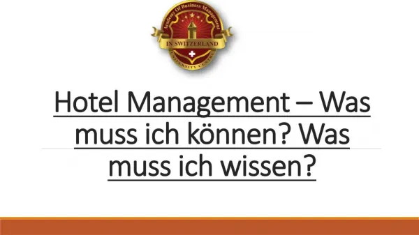 Hotelmanagement – Was muss ich können Was muss ich wissen