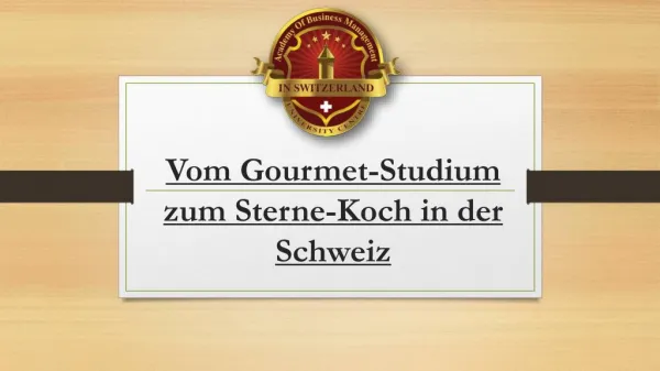 Vom Gourmet-Studium zum Sterne-Koch in der Schweiz