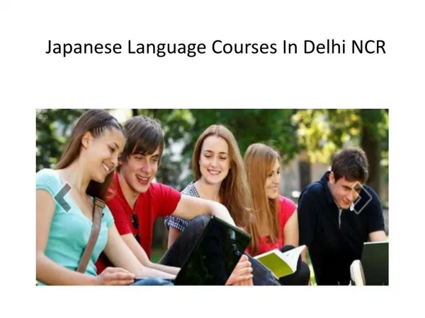 Enroll Now For Japanese Language Courses In Delhi NCR