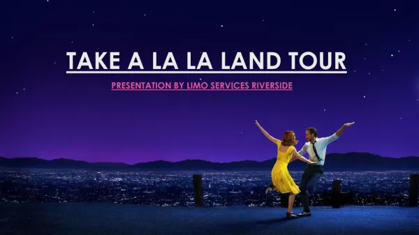 Take a La La Land Tour