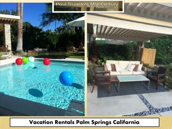 Vacation Rentals Palm Springs California | Vacation Homes For Rent In Palm Springs