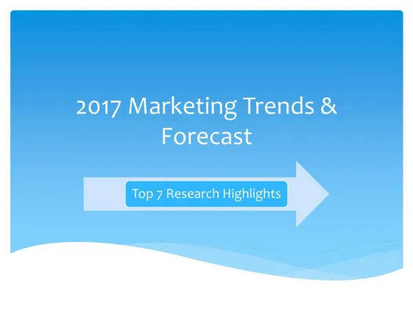 2017 Marketing Trends and Forecast