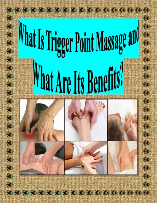 What Is Trigger Point Massage and What Are Its Benefits?