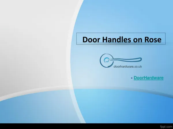 Buy Door Handles on rose online at Doorhardware