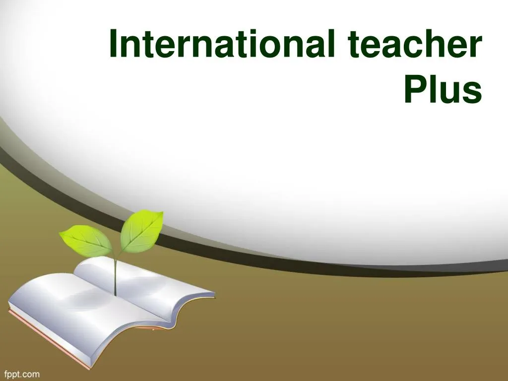 international teacher plus