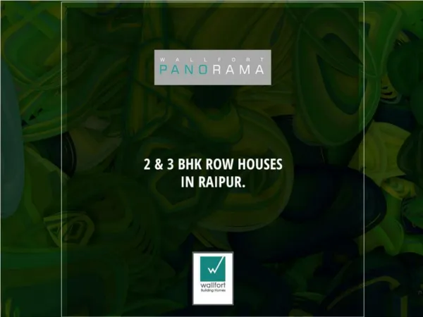 2 & 3 BHK Row Houses in Raipur.