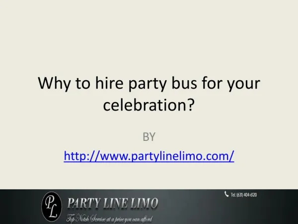 Why to hire party bus for your celebration?