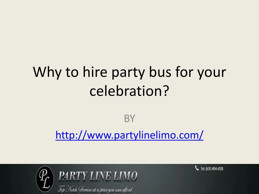 why to hire party bus for your celebration
