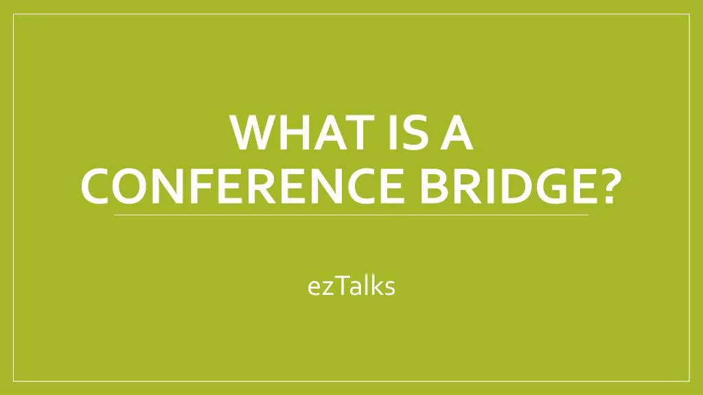 what is a conference bridge