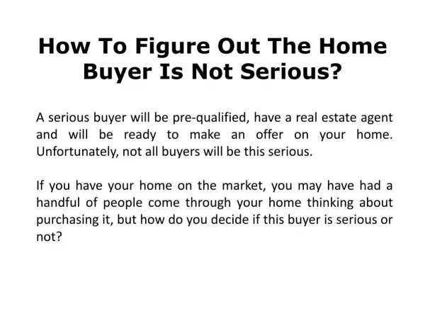 How To Figure Out The Home Buyer Is Not Serious?
