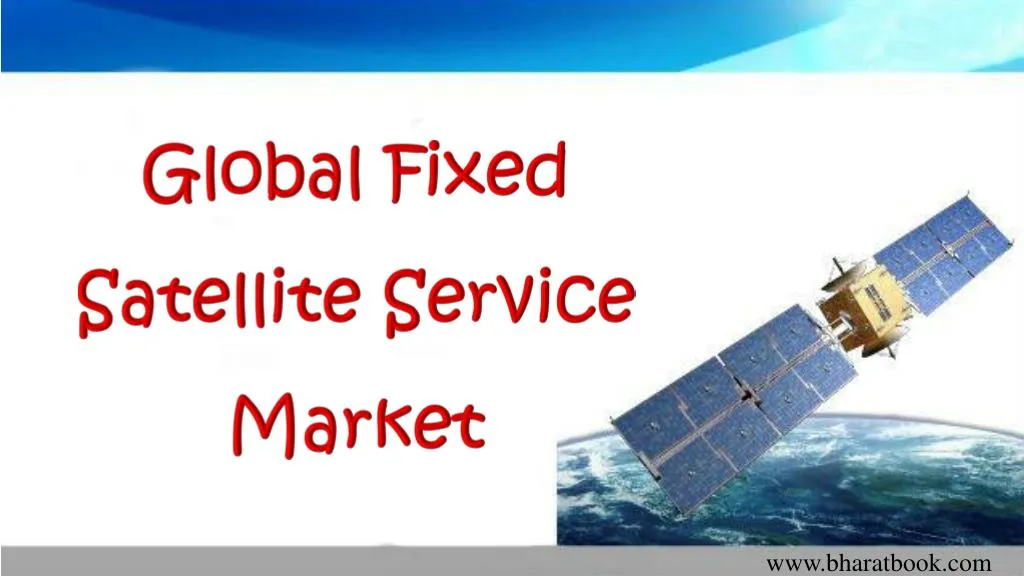 global fixed satellite service market