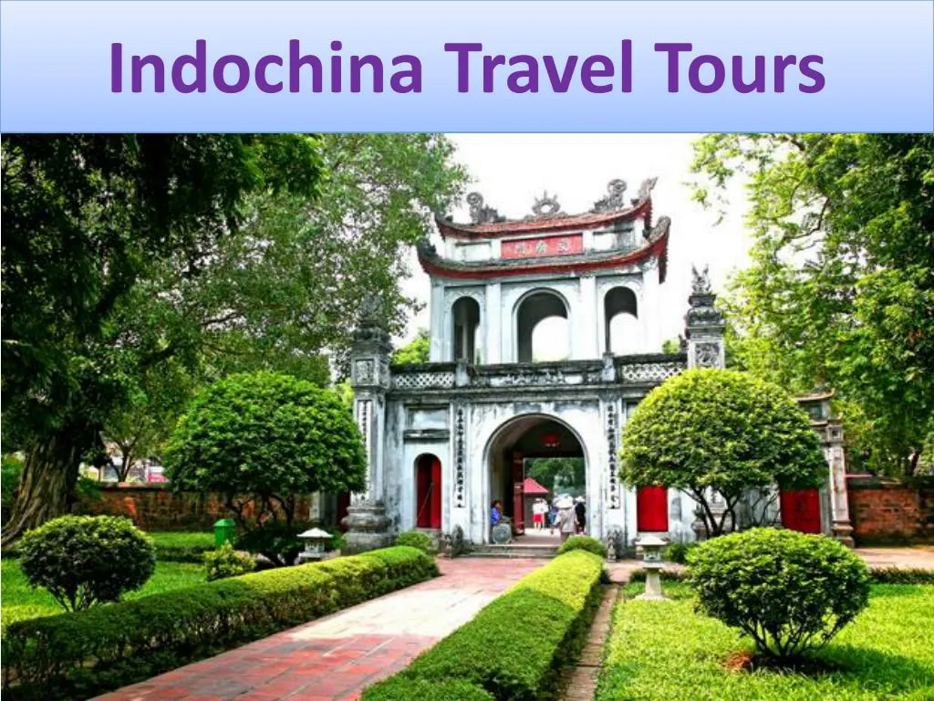 indochina travel tours