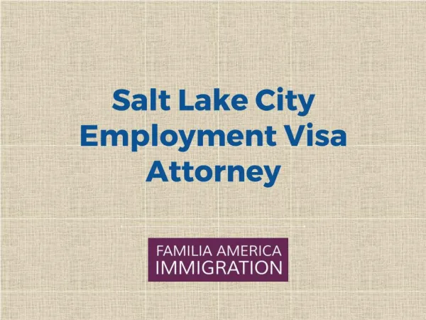 Salt Lake City Employment Visa Attorneys