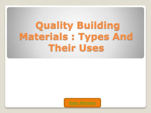 Quality Building Material of types and their Uses