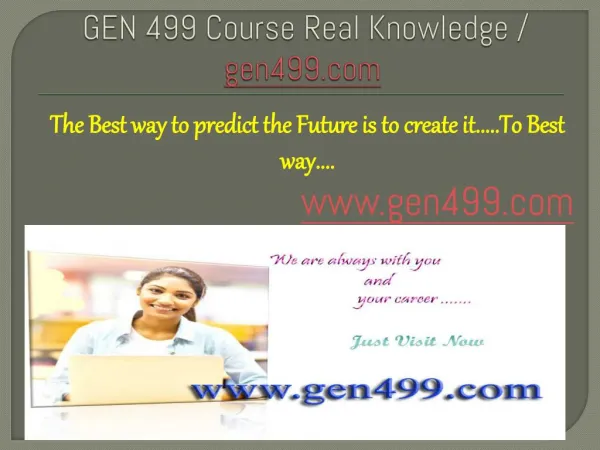 GEN 499 Course Real Knowledge / gen499.com -----------------------------------------------