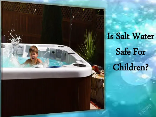 Is Salt Spa Safe For Children?