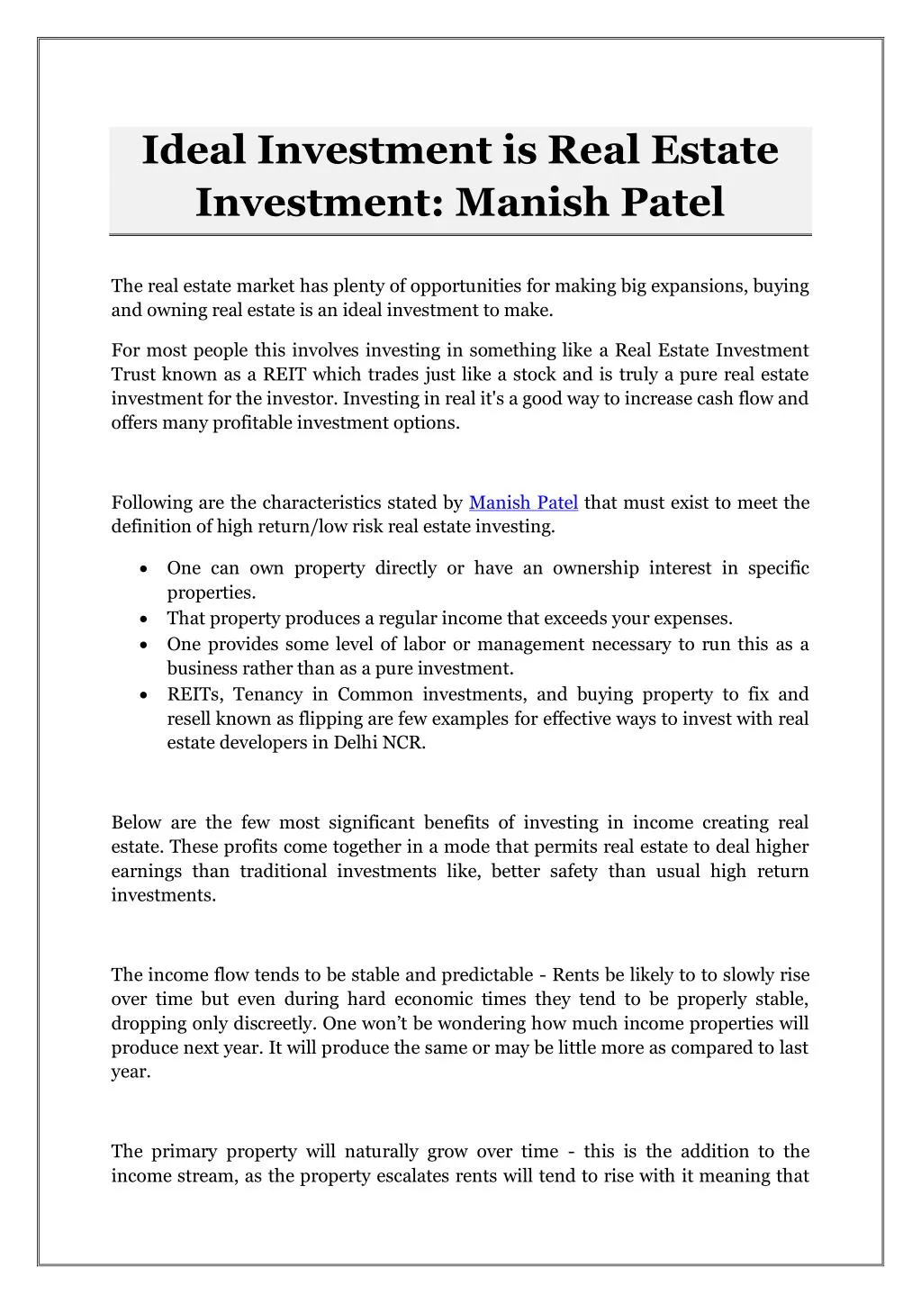 ideal investment is real estate investment manish