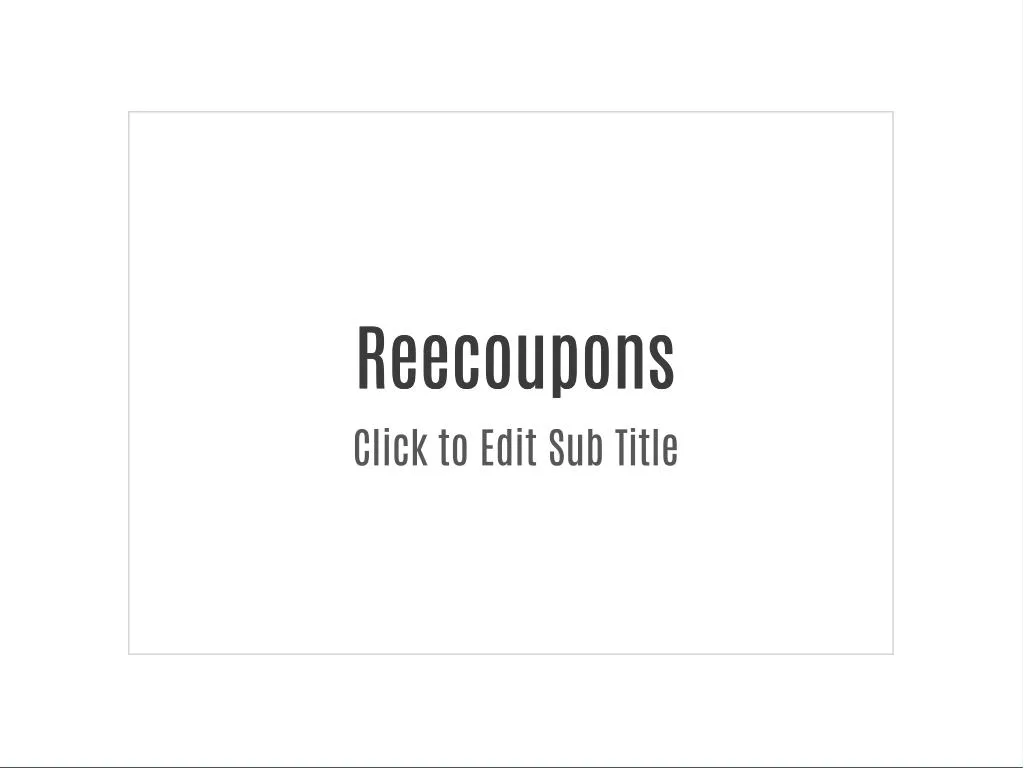 reecoupons reecoupons click to edit sub title