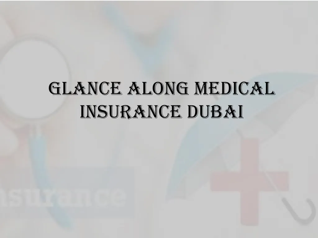 glance along medical insurance dubai