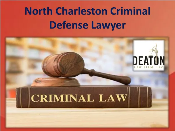 North Charleston Criminal Defense Lawyer