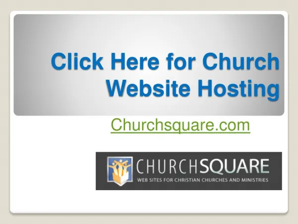 Click Here for Church Website Hosting - Churchsquare.com