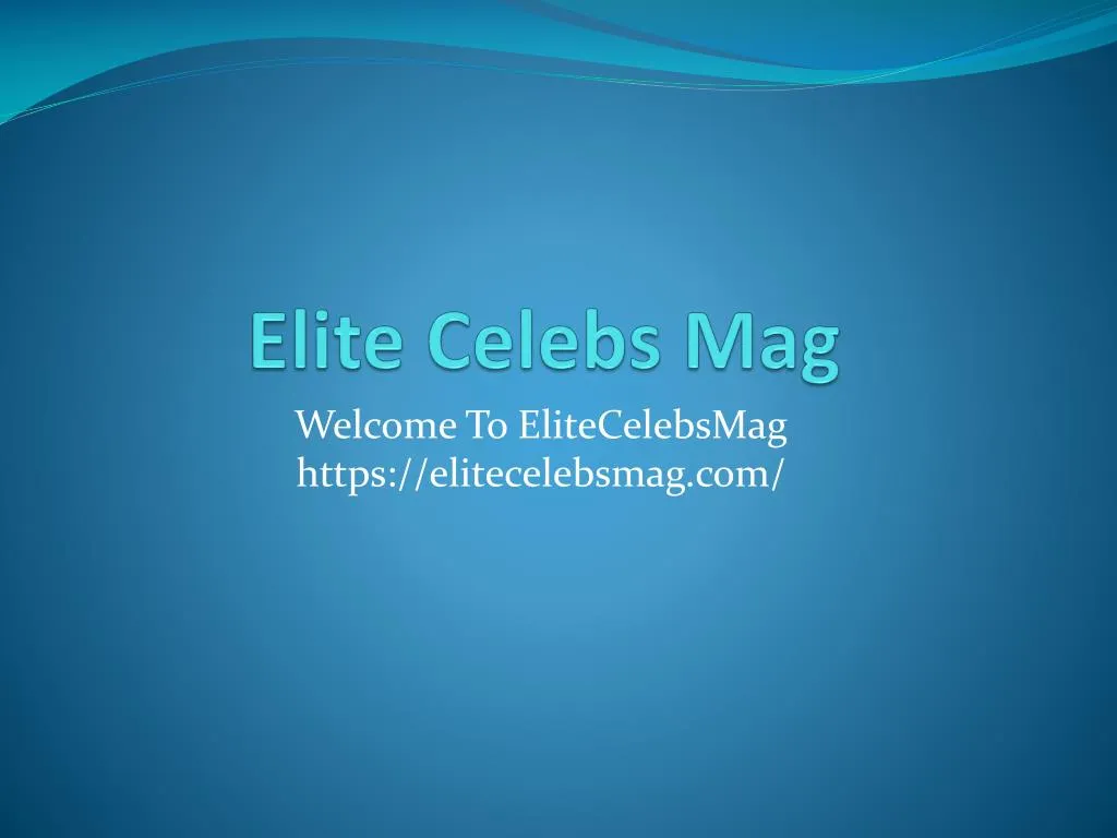 elite celebs mag