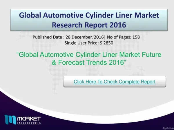 Global Automotive Cylinder Liner Market Trends & Opportunities 2016