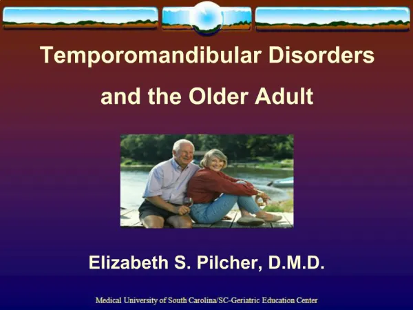 Temporomandibular Disorders and the Older Adult