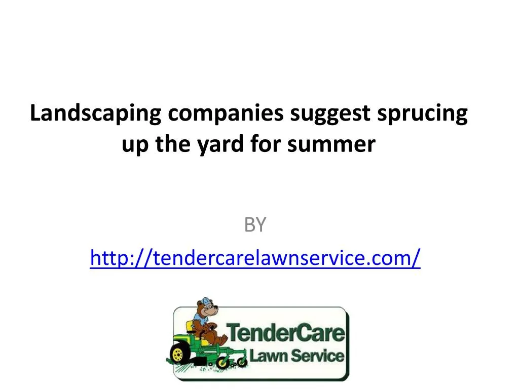 landscaping companies suggest sprucing