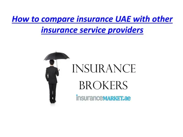 How to compare insurance UAE with other insurance service providers