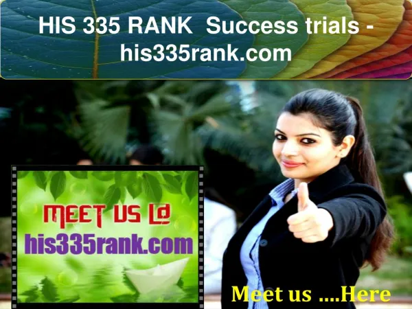 HIS 335 RANK Success trials- his335rank.com