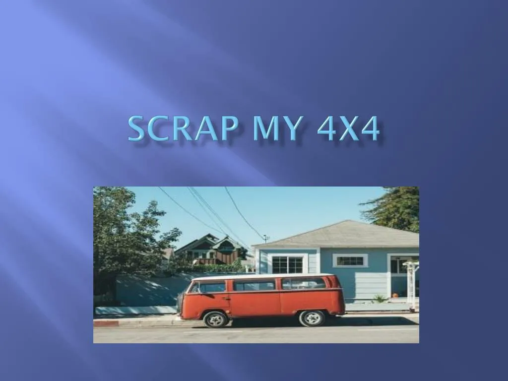scrap my 4x4