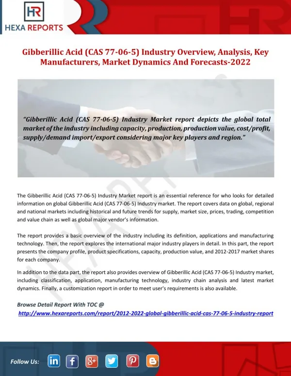 Gibberillic Acid (CAS 77-06-5) Industry Overview, Analysis, Key Manufacturers, Market Dynamics And Forecasts-2022